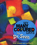 My Many Coloured Days by Dr. Seuss